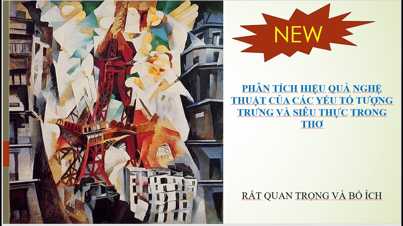 HIỆU QUẢ NGHỆ THUẬT CỦA YẾU TỐ TƯỢNG TRƯNG VÀ YẾU TỐ SIÊU THỰC TRONG THƠ