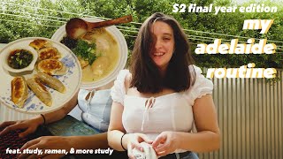 my Adelaide routine | 4th yr sem 2 edition | a day in my life at the University of Adelaide