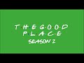 The Good Place F.R.I.E.N.D.S style [season two] Opening Credits