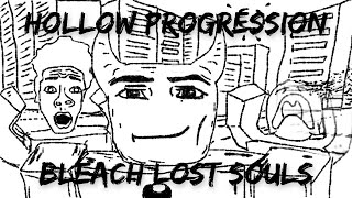 HOLLOW PROGRESSION | BLEACH: LOST SOULS [EARLY-ACCESS]