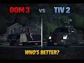 Twisted’s Biggest Question… DOM 3 vs TIV 2