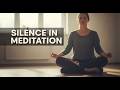 silence in meditation