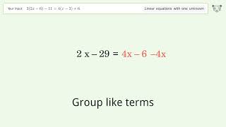 Solve 3(2x-6)-11=4(x-3)+6: Linear Equation Video Solution | Tiger Algebra