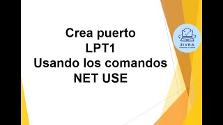 Crear puerto LPT1 con NET USE