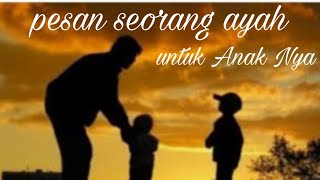 Download lagu Pesan seorang Ayah untuk Anaknya yang terbujur kaku Pesan seorang Ayah untuk Anaknya yang terbujur kaku