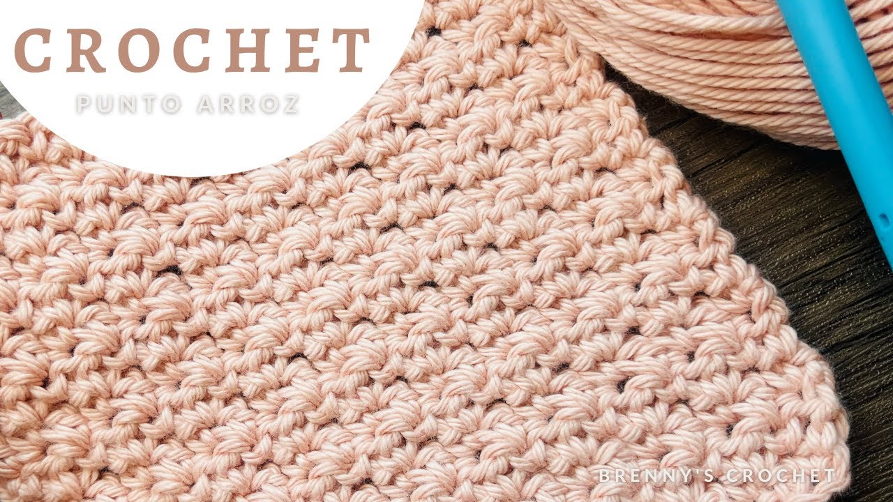 COLECCIÓN DE PUNTOS BONITOS A CROCHET/ Tutorial #1 -Punto arroz/ Brenny's Crochet.