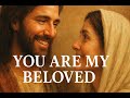You Are My Beloved Everlasting Love Prophetic Soaking Worship Bridegroom Song Of Yeshua mp3