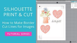 Famous Silhouette Print & Cut Tutorial - How to Make Border Cut Lines for Images Profile