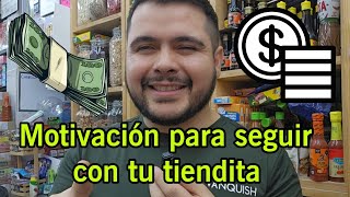 Motivación para seguir con tu tiendita #tiendadeabarrotes #abarrotes