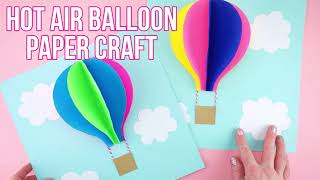 How to Make a 3D Paper Hot Air Balloon