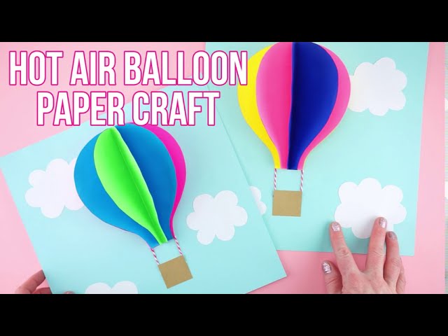 Hands-On Engineering Activity: Tissue Paper Hot Air Balloon - All Together