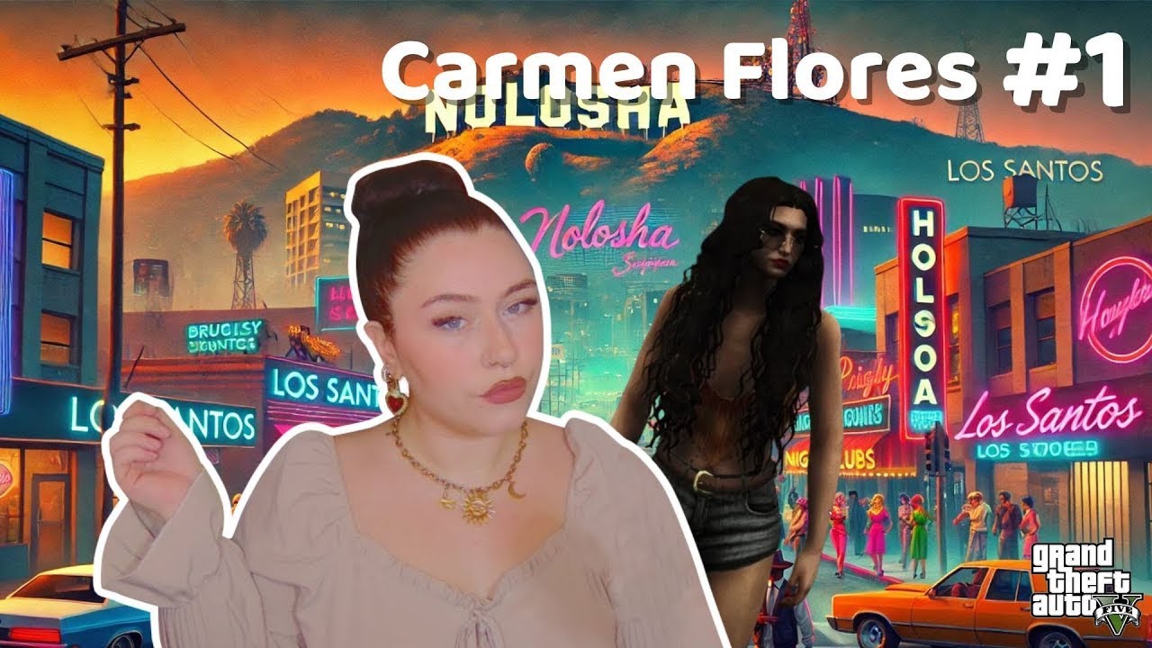 VOD - [NOLOSHA] Carmen Flores #1 | GTA RP