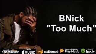 BNick - Too Much