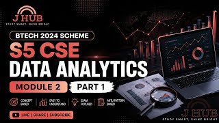 Btech 2024 scheme S5 data analytics module 2 part 1