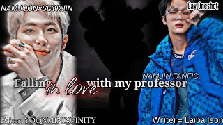When the uni's badboy fell in love with his Professor _Namjin oneshot_ #namjin #btsffoneshot