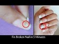 FIX BROKEN NAIL- IN 5 MINUTE (WITHOUT GLUE)