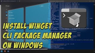 installing winget command line package manager on windows 11