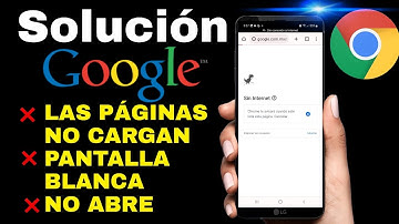 Solución Google Chrome no abre ni carga las páginas en mi celular | Error Chrome no abre android