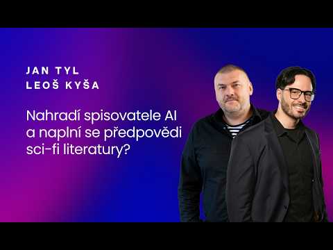 Jan Tyl a Leoš Kyša