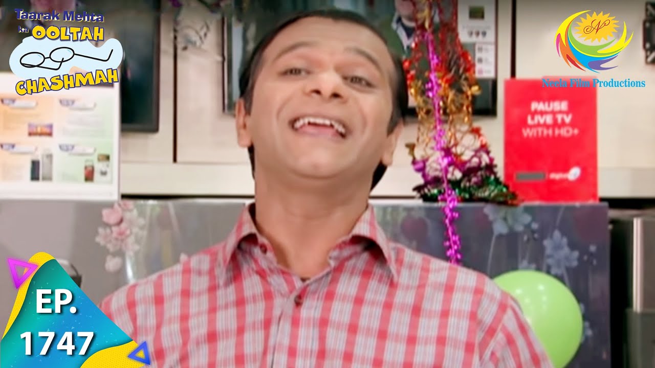 Taarak Mehta Ka Ooltah Chashmah - Episode 1747 - Full Episode