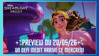 PREVIEW DU 20/05/26 : UN DEFI INÉDIT ARRIVE MECREDI ✨🏰📆