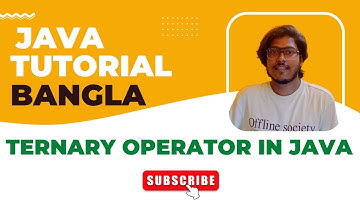 Java Bangla Tutorials 12 | Ternary Operator in Java | Conditional Ternary Operator in Java | CDW