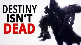 Destiny 2 Didnt Just Die, Its Been Revived