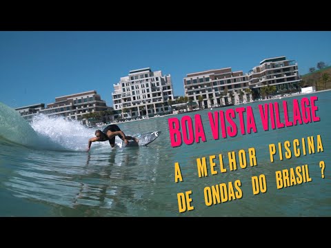BOA VISTA VILLAGE a melhor piscina de ondas do Brasil?