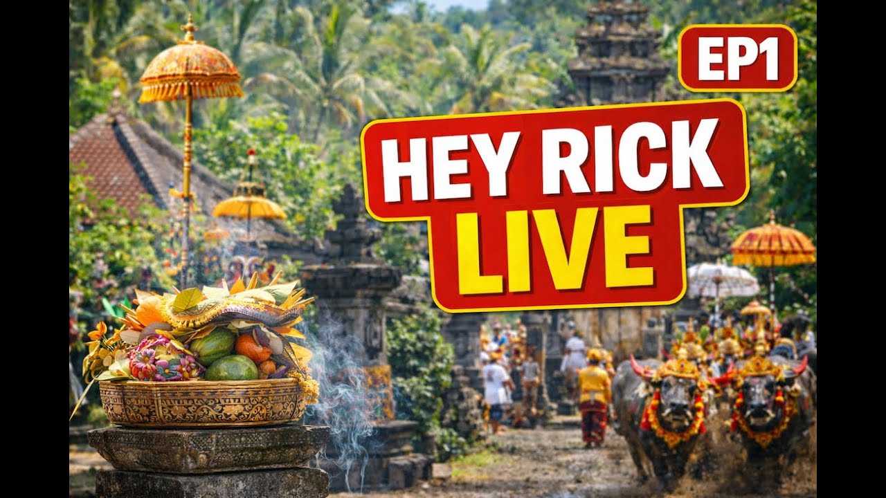 HEY RICK LIVE EPISODE 1 - Bali's Weekly Lifestyle Show