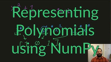 Representing Polynomials in Python Using Numpy
