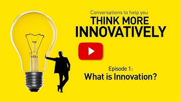 What Is Innovation? - SmartStorming Think More Innovatively Video 1