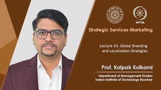 Lecture 43- Global Branding and Localization Strategies