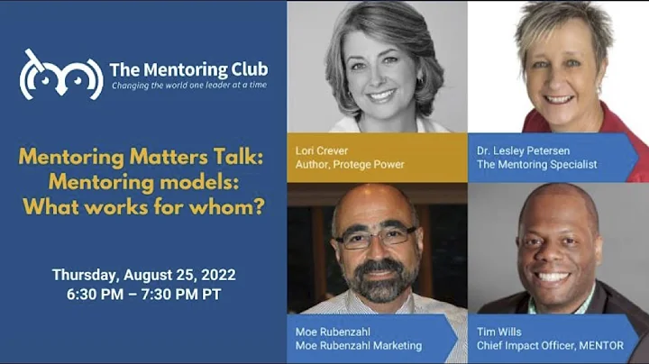 Mentoring Models: What works for whom? - Mentoring...