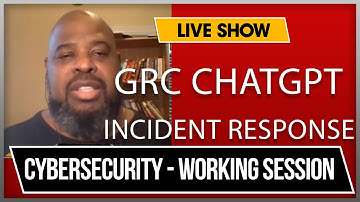 GRC - ChatGPT.  NIST 800-53R5 Incident Response Exercise.    Incident Response Life Cycle