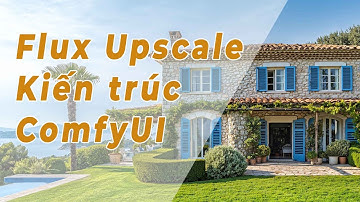 Upscale ảnh cực xịn về chất lượng và chi phí trên Shakker.ai dành cho Kiến trúc