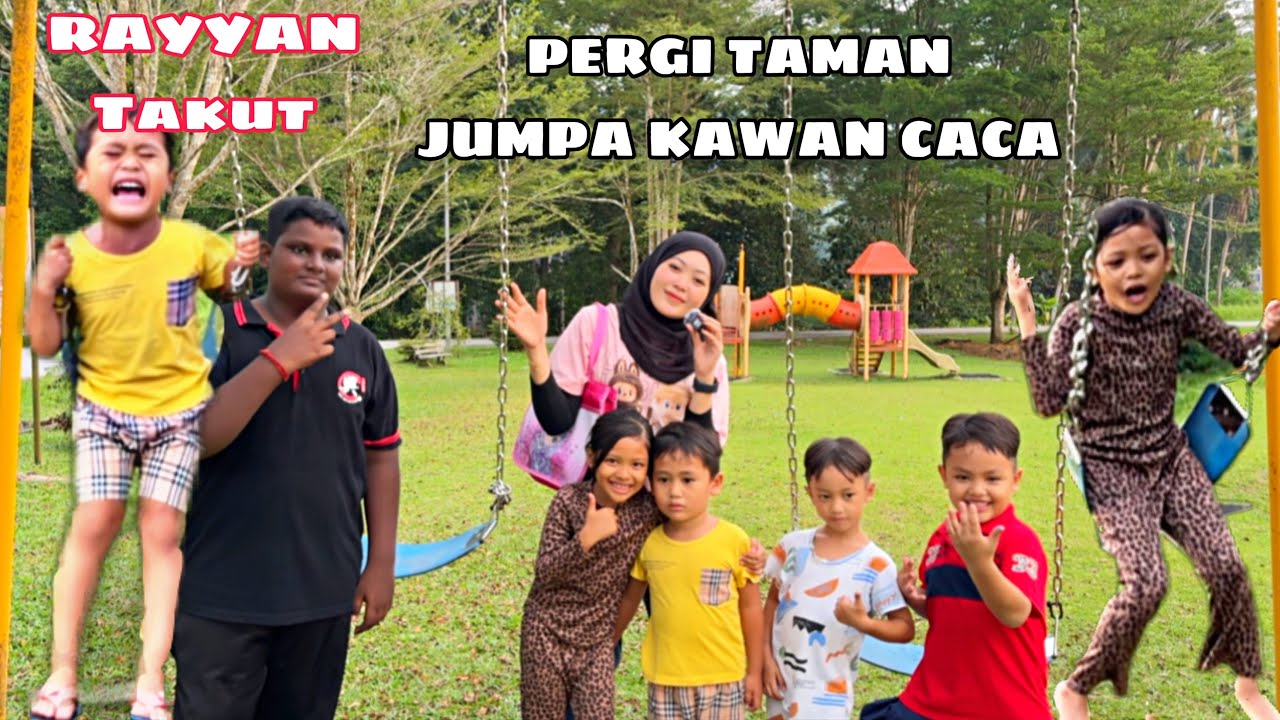 BAWA CACA DAN RAYYAN PERGI TAMAN,RAYYAN NANGIS TAKUT MAIN BUAI😱‼️