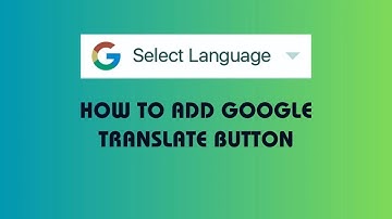 how to add google translate button on your webpage. javaScript problem solving.