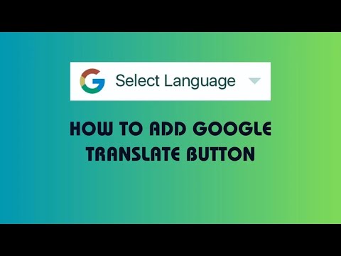 how to add google translate button on your webpage. javaScript problem solving.