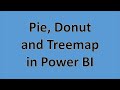 Pie Donut and Treemap in Power BI