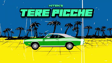 Hiten - Tere Piche ( Gaddi Chak )