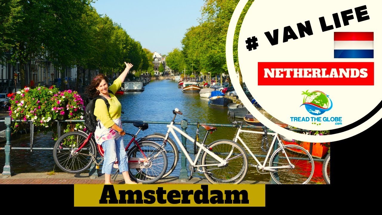 Vanlife Amsterdam and exploring the city [S2-E9}
