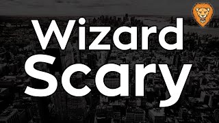 Wizard - Scary [Bass Boosted] (HQ)