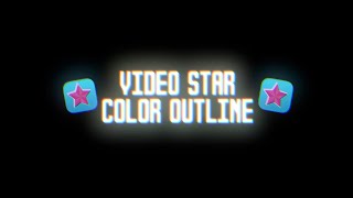 Video Star Color Outline Effect | Beginner Tutorial
