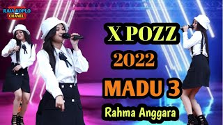 Rahma Anggara//Madu 3//X Pozz//Live Ngumbul//Elisa Audio//Dangdut Koplo Terbaru 2022