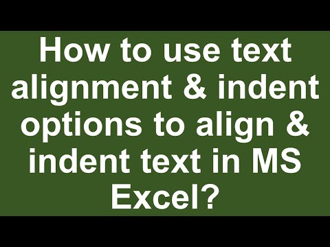 How to use text alignment & indent options to align & indent text in MS Excel? Urdu/ Hindi