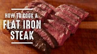 How to Cook a Flat Iron Steak