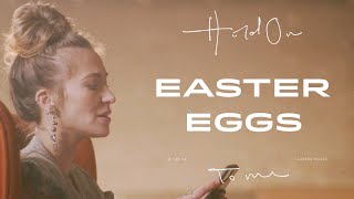 Lauren Daigle - Easter Eggs from Hold On To Me