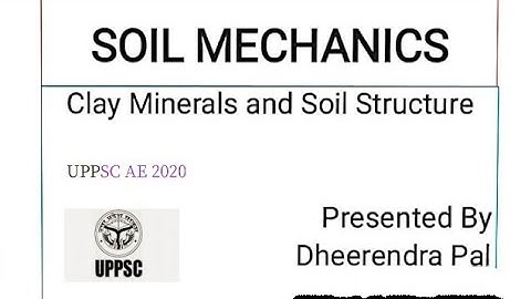 Clay Minerals and Soil Structures ।। Clay Minerals In Soil ।। Clay Minerology And Soil Structure ।।