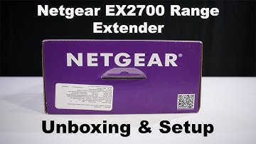 UNBOXING & SETTING UP - Netgear EX2700 Wifi Range Extender