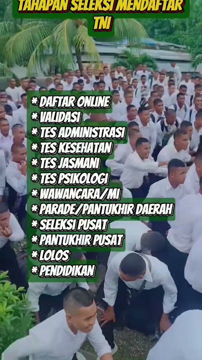 Tahapan seleksi mendaftar TNI AD #tni #tnidihatirakyat #tniad #army #polri #tentara #militer